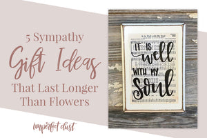 5 Sympathy Gift Ideas That Last Longer Than Flowers