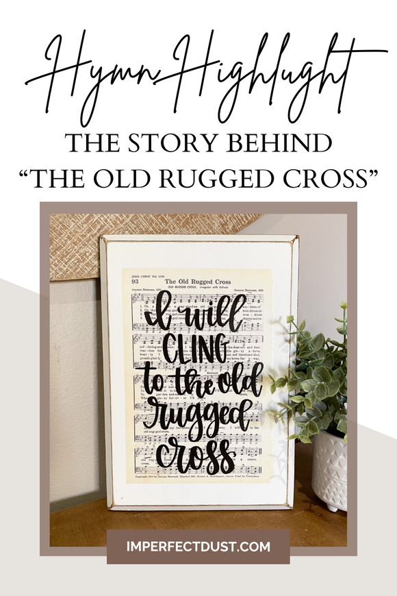 Hymn Highlight | The story behind The Old Rugged Cross
