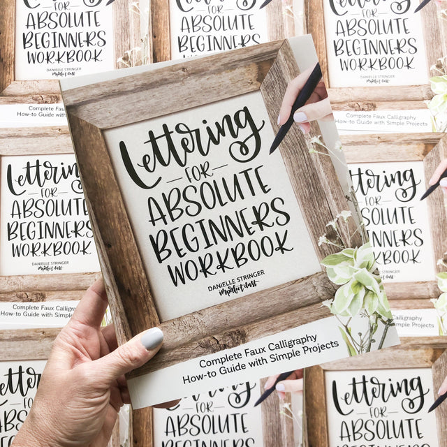 Lettering for Absolute Beginners Workbook | Danielle Stringer | Imperfect Dust