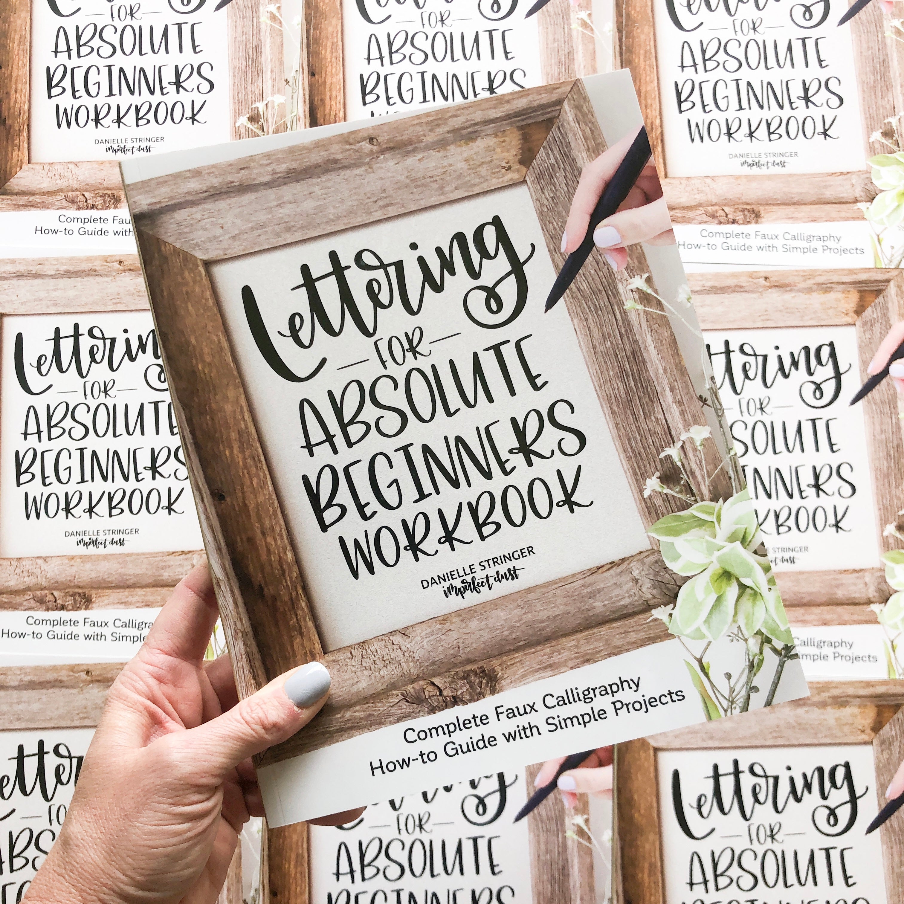 Lettering for Absolute Beginners Workbook: Complete Faux Calligraphy How-to  Guide with Simple Projects (Fox Chapel Publishing) Learn How to Create  Gorgeous Alphabets with Any Pen on Any Surface: Danielle Stringer:  9781497100527: 