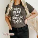Dark Gray T-Shirt with lettering that says "Today's good mood sponsored by Jesus"